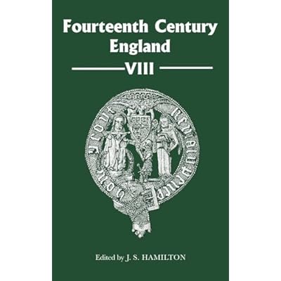 Fourteenth Century England VIII