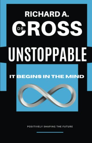 UNSTOPPABLE: It Begins in The Mind