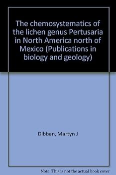 The chemosystematics of the lichen genus Pertusaria in North America north of Mexico (Publications in biology and geology)