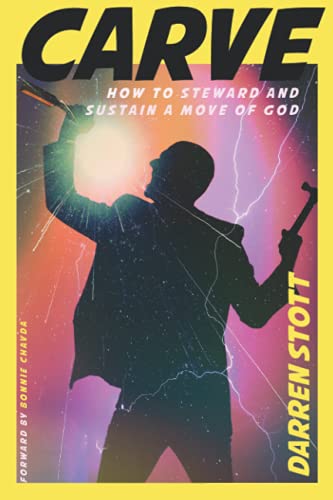 Carve: How to Steward and Sustain a Move of God für 14,34 EUR bei Amazon Bild: Carve: How to Steward and Sustain a Move of God für 14,34 EUR bei Amazon