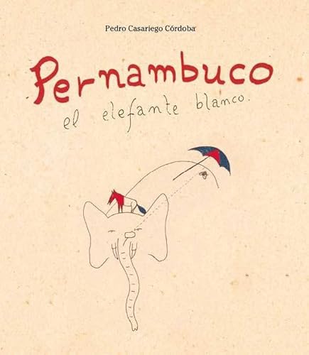 Pernambuco: El elefante Blanco (Pequeña nariz)