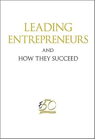 Leading Entrepreneurs and How They Succeed by Entreprise 50-Wow! eBook