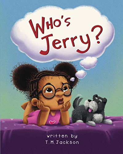 Who's Jerry? (The Seen and Not Heard Series)