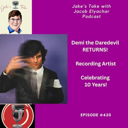 Demi The Daredevil RETURNS + TALKS 10th ANNIVERSARY & SONGWRITING | JTWJE 420