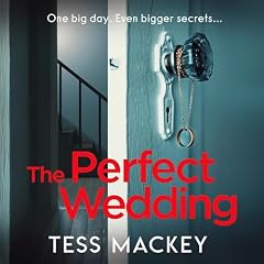 The Perfect Wedding Audiobook By Tess Mackey cover art