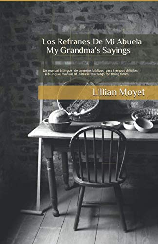 Los Refranes De Mi Abuela / My Grandma's Sayings: Refranes Populares &...