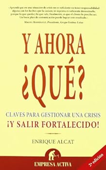 Y ahora, ¿qué?: Claves Para...