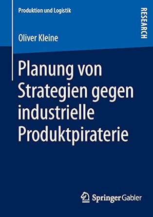 Planung von Strategien gegen industrielle Produktpiraterie 2013th Edition-Wow! eBook
