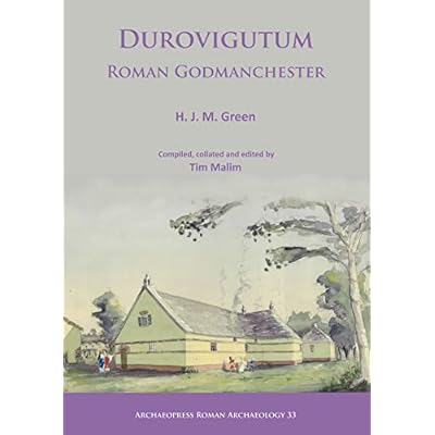 Durovigutum: Roman Godmanchester (Archaeopress Roman Archaeology): 33