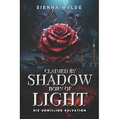 Claimed by Shadow, Born of Light - Part 1 Audiolibro Por Sienna Wylde arte de portada
