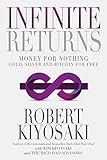  Infinite Returns: Money for Nothing ― Gold, Silver and Bitcoin for Free