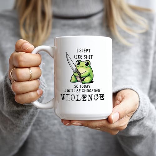 I Slept Like S So Today I'm Choosing Violence, I Slept Like Coffee Mug, Sarcastic Coffee Mugs, Frog Cup, I Choose Violence, 15oz Ceramic Gag Gift for Coworker, Novelty Birthday Gift by Hogg - Used condition - Image 4