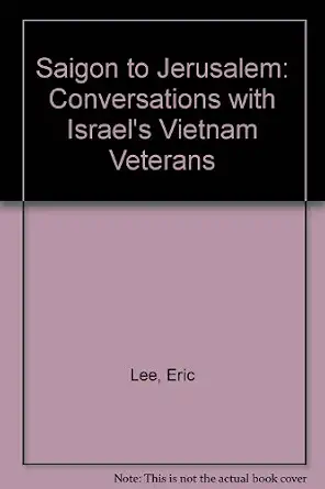 Saigon Jerusalem Conversations Veterans Emigrated