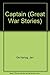 The Captain (Great War Stories)