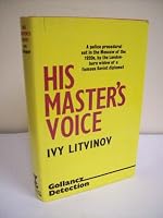 His Master's Voice: A Detective Story 0575016884 Book Cover