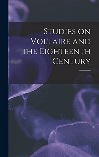 Studies on Voltaire and the Eighteenth Century; 84