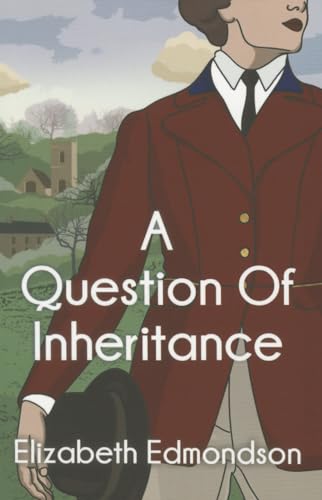 A Question of Inheritance (A Very English Mystery)