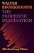 The Prophetic Imagination: 40th Anniversary Edition