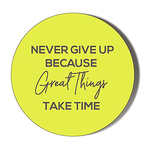 Gift Insanity White Motivational Quote - Never Give Up Because Great Things Take Time 38Mm Round Fridge Magnet