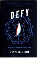 Defy (Murder of Crows) 1976828198 Book Cover