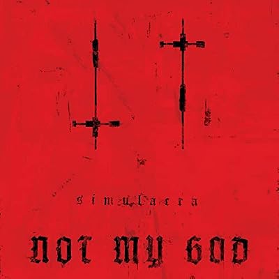 Portada del vinilo Simulacra de Not My God