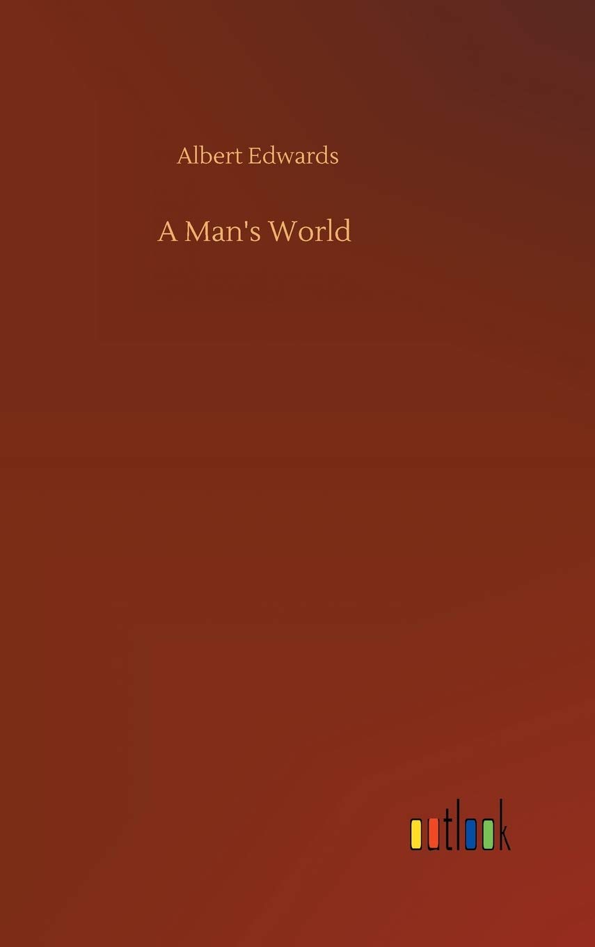 A Man's World