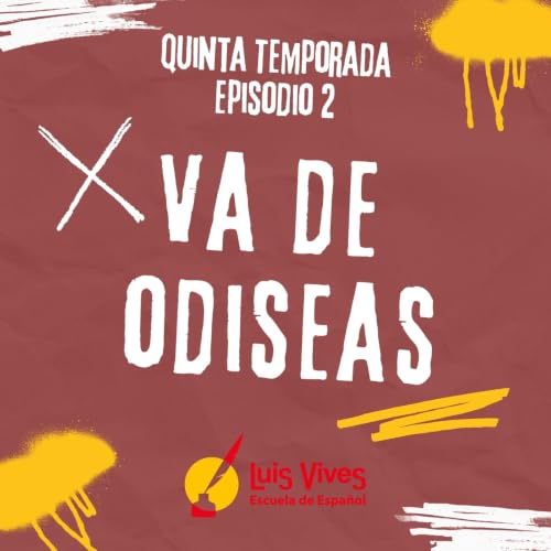 5x02 &iexcl;VA DE ODISEAS!