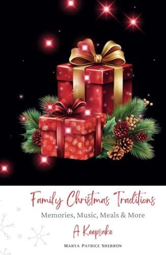 Family Christmas Traditions II: A Keepsake