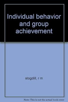 Paperback Individual behavior and group achievement : a theory, the experimental evidence. Book