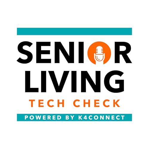 Senior Living Tech Check cover art