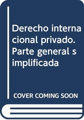 Derecho internacional privado. parte general simplificada