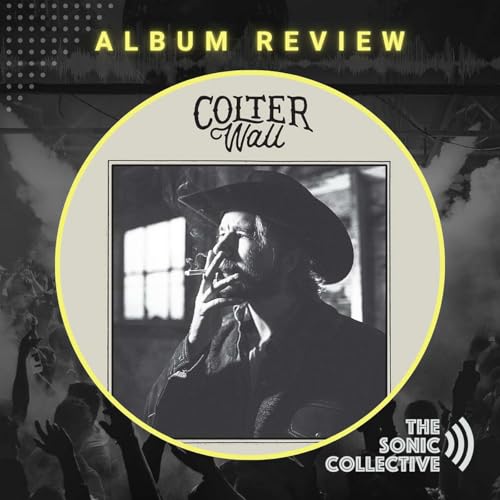 Album Review: Colter Wall - Self Titled