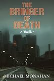 The Bringer of Death: A Thriller (P.J. Carpenter Series)
