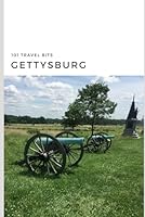 101 Travel Bits: Gettysburg 1090787014 Book Cover