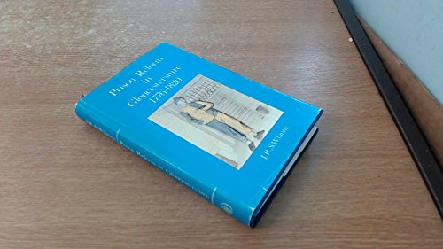 Prison reform in Gloucestershire, 1776-1820: A study of the work of Sir George Onesiphorus Paul, Bart