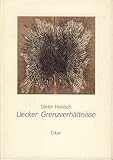  Günther Uecker. Grenzverhältnisse