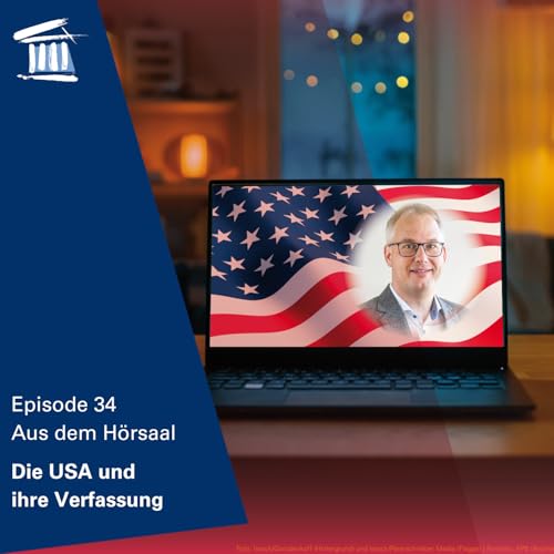 Aus dem H&ouml;rsaal: Die USA und ihre Verfassung