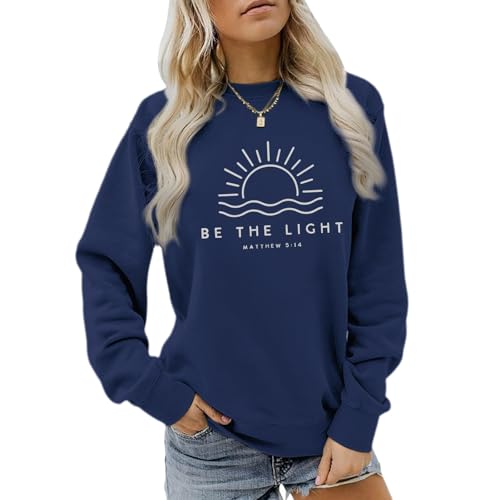 Sulayesh - Sulayesh Christian Be The Light Sweatshirts for Women Religious Faith Jesus Bible Verse Graphic Shirts Loose Pullover Tops (Navy Blue,L) - Best Deal on Amazon