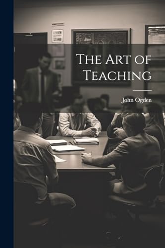 The Art of Teaching