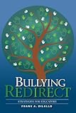 Bullying Redirect: New Strategies for Educators
