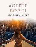 Acepté por ti (Erótica)