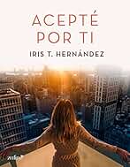 Acepté por ti (Erótica)