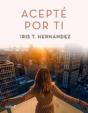 Acepté por ti (Erótica)