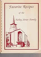 Favorite Recipes of the Farley Street Family (Baptist Church) B005RPQO26 Book Cover