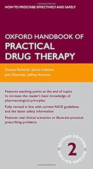 Oxford Handbook of Practical Drug Therapy (Oxford Handbooks)