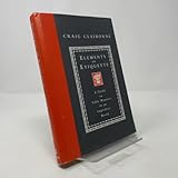 Elements of Etiquette: A Guide to Table Manners in an Imperfect World