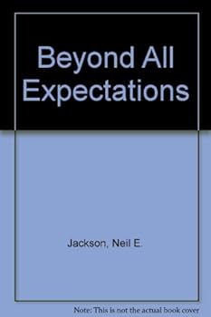 Paperback Beyond All Expectations Book