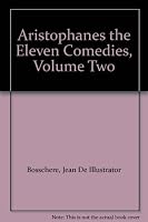 Aristophanes the Eleven Comedies, Volume Two B0063OABGA Book Cover