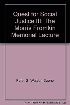 Quest for Social Justice III: The Morris Fromkin Memorial Lecture