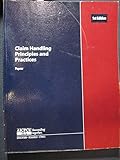Claim Handling Principles and Practices